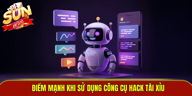 Điểm mạnh khi sử dụng công cụ hack tài xỉu