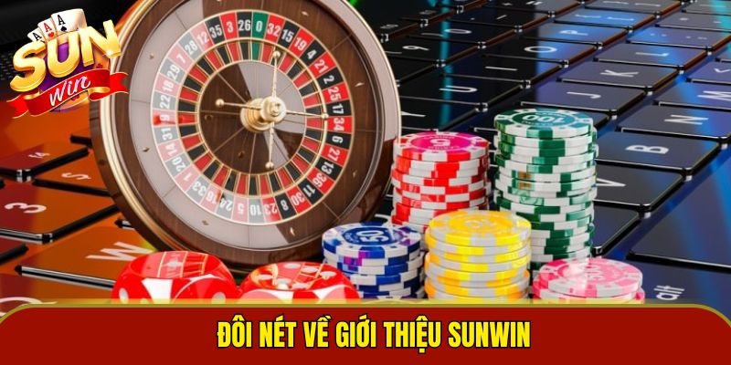 Đôi nét về giới thiệu Sunwin