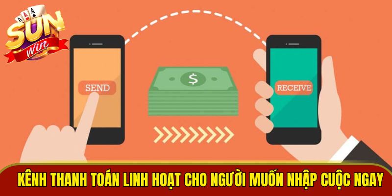 Kênh thanh toán linh hoạt cho người muốn nhập cuộc ngay
