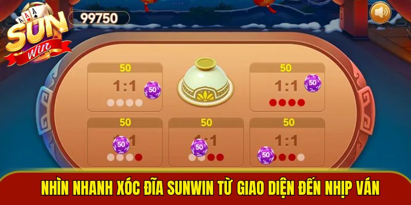 Nhìn nhanh xóc đĩa Sunwin từ giao diện đến nhịp ván 