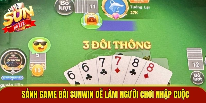 Sảnh game bài sunwin dễ làm người chơi nhập cuộc