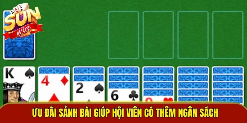 Ưu đãi sảnh bài giúp hội viên có thêm ngân sách